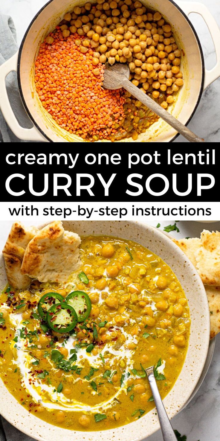 creamy one pot lentil curry soup with step - by - step instructions