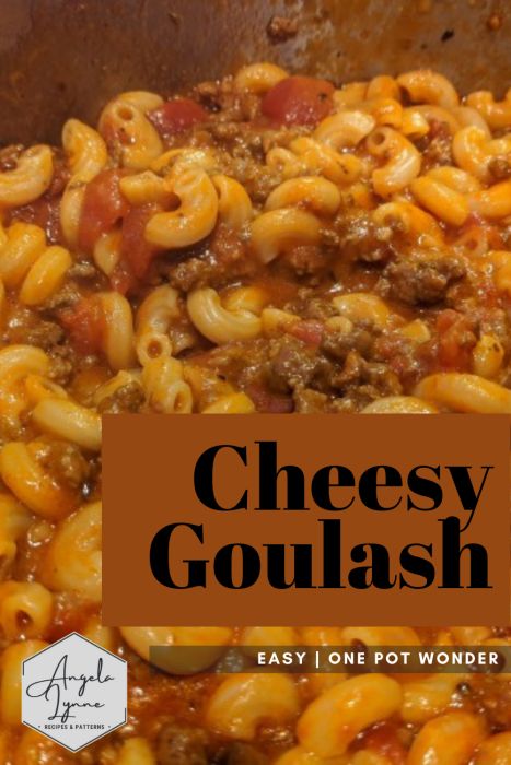 the words cheesy goulash are in front of an image of pasta