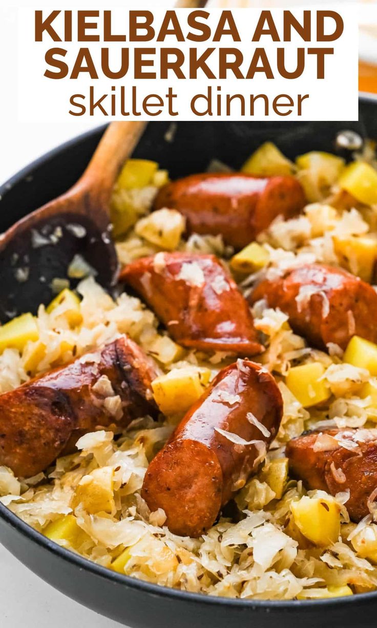 kielbasa and sauerkraut skillet dinner in a pan