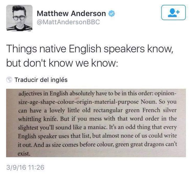 an image of a text message from a man in glasses that reads, things native english speakers know, but don't know we know