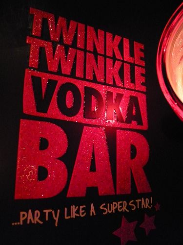 there is a sign that says twinkie vodka bar party like a superstar