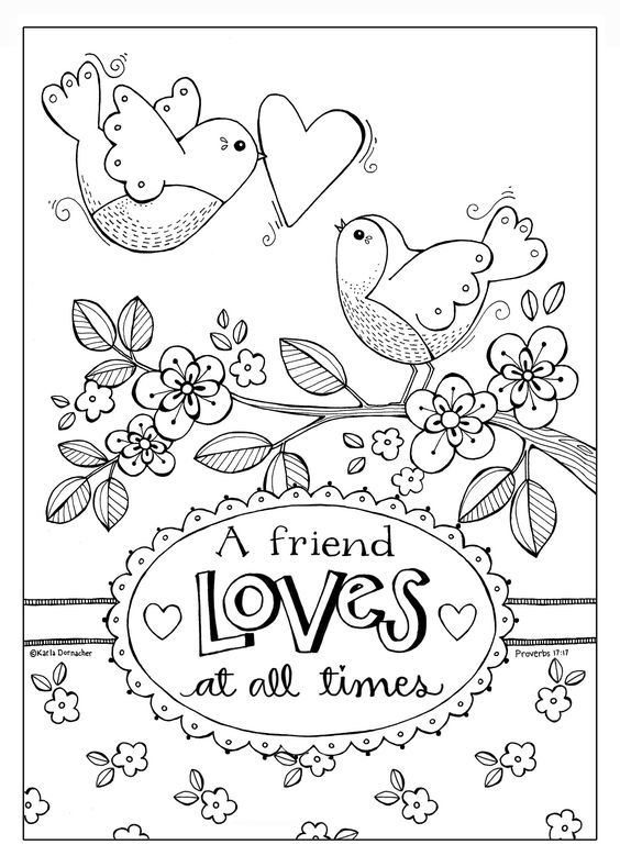 a coloring page with two birds and flowers in the background that says, friend loves at all times