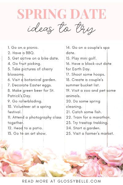 a pink and white photo with text that says spring date ideas to try