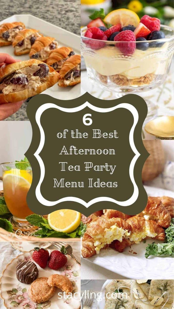 the 6 best afternoon tea party menu ideas