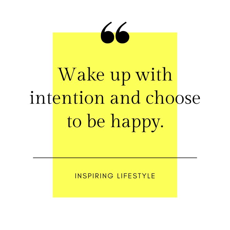 a yellow postcard with the words wake up with intention and choose to be happy