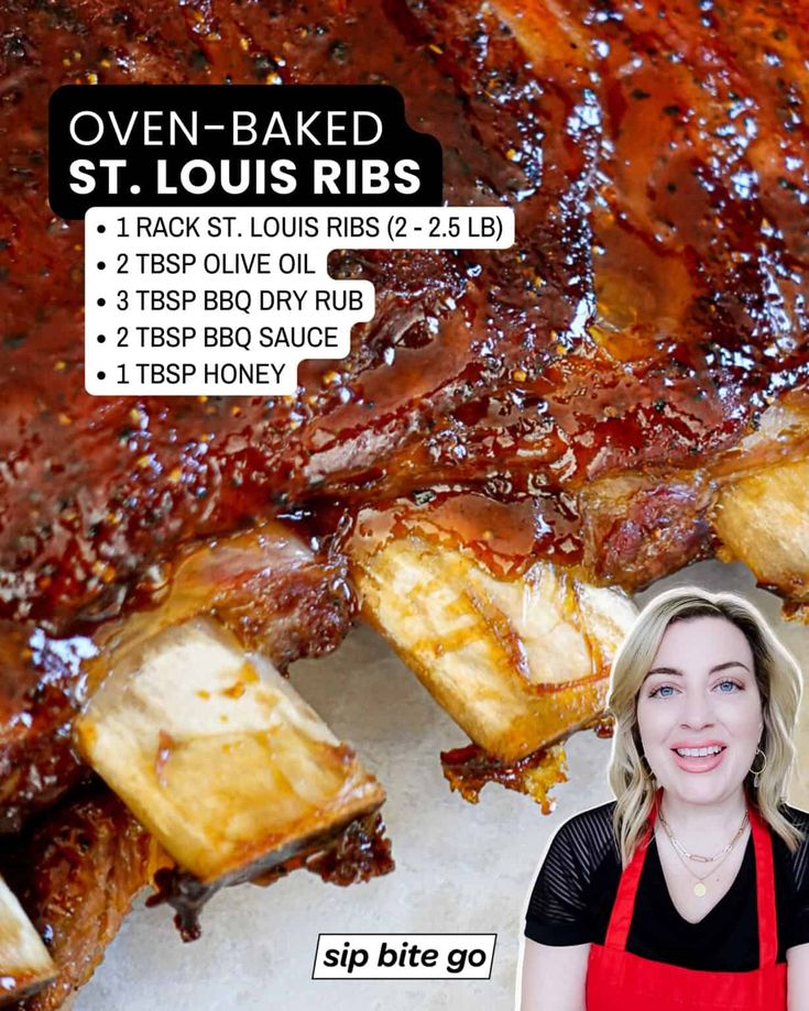 a woman standing in front of a rack of ribs with the words oven baked st louis ribs on it