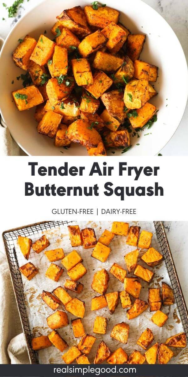 the recipe for tender air fryer butternut squash is shown in two different pictures