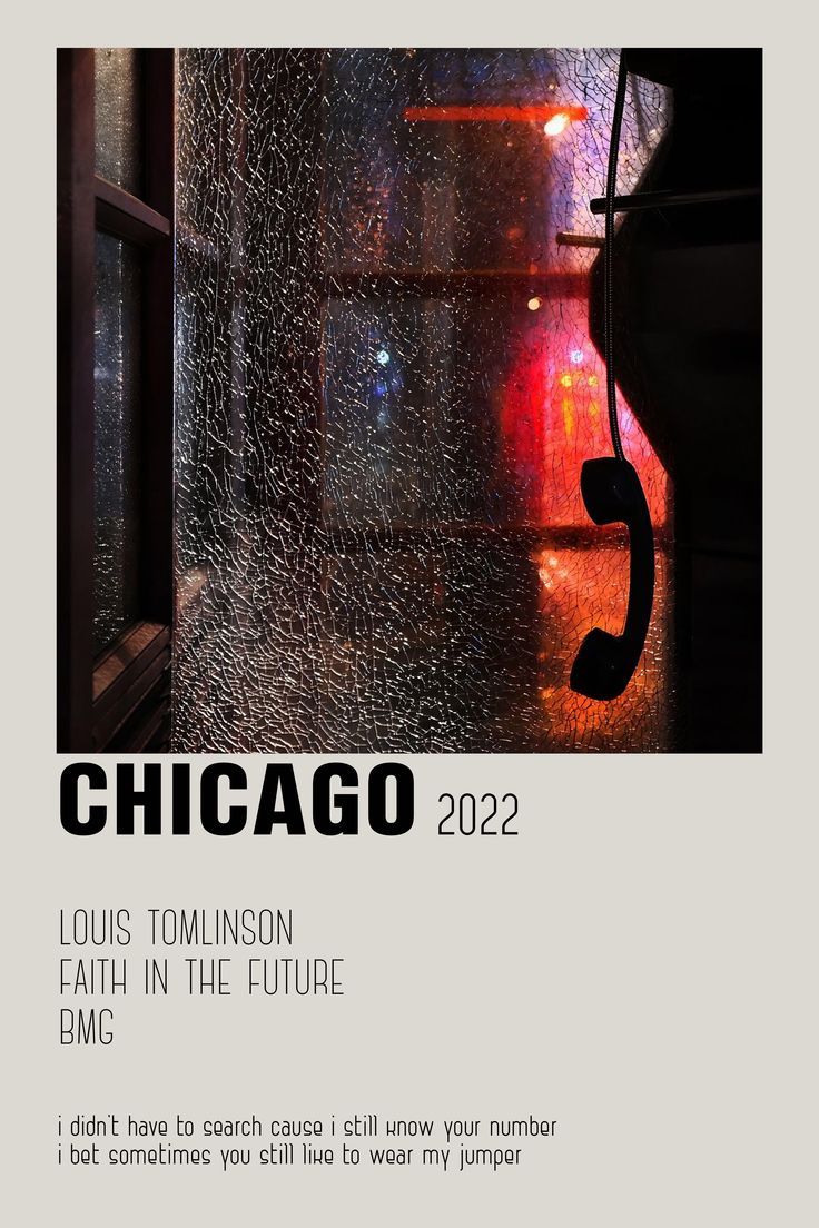 louis tomlinson chicago polaroid poster faith in the future Louis Tomlinson Chicago, Chicago Lyrics, Louis Tomlinson Songs, Chicago Wallpaper, Late Night Talking, Style Lyrics, Future Poster, Chicago Poster, Harry Styles Poster