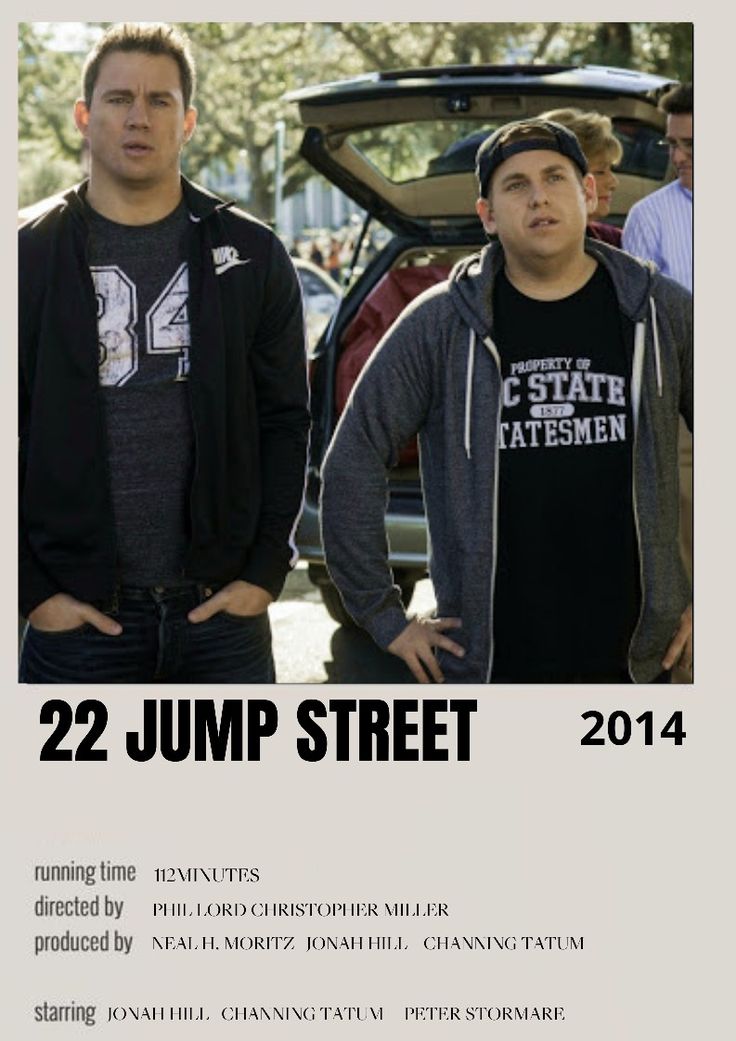 two men standing next to each other in front of a car with the words 22 jump street on it