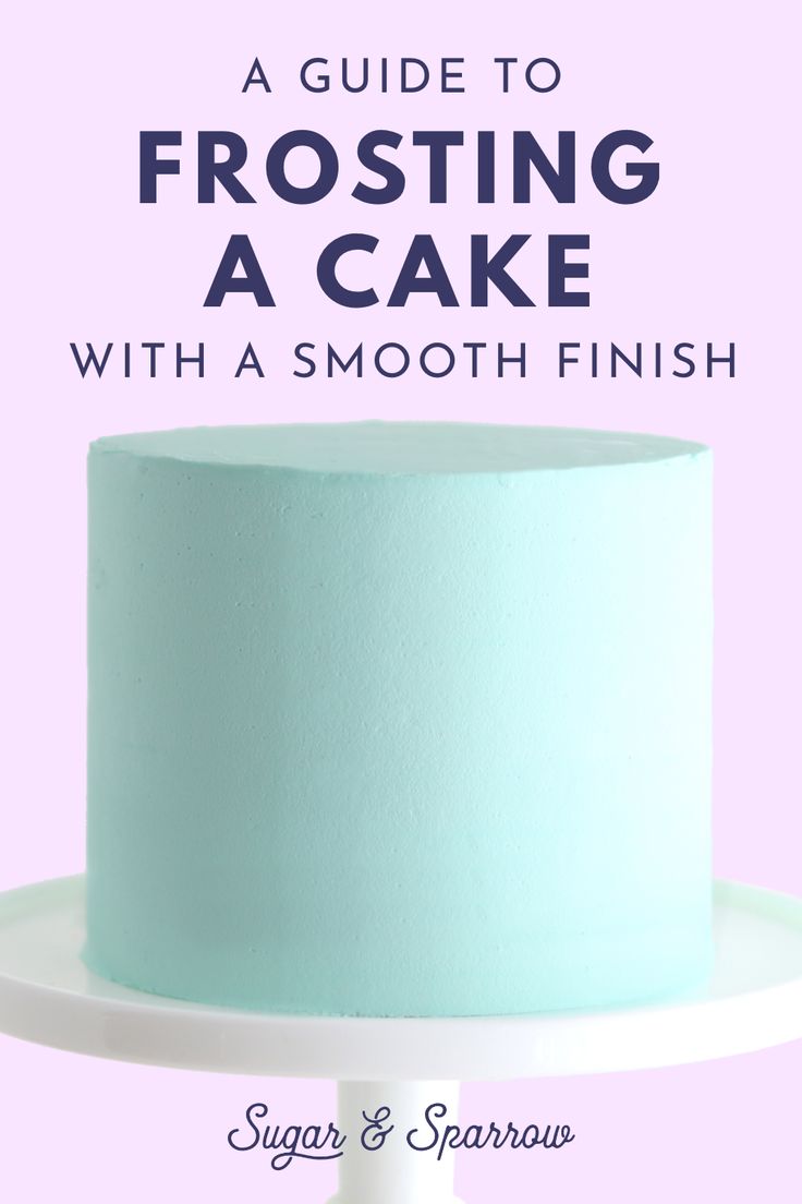 a blue frosted cake sitting on top of a white plate with the words, a guide to frosting a cake with a smooth finish