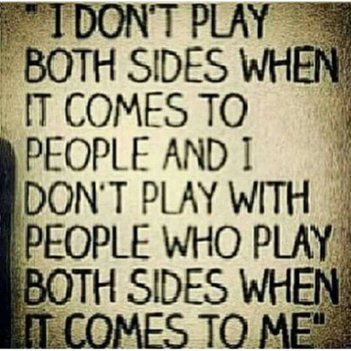 a poem written in black ink on a white background that says, i don't play both sides when it comes to people and i don't play with people who