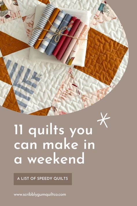 quilting supplies sitting on top of a table with the words 11 quilts you can make in a weekend