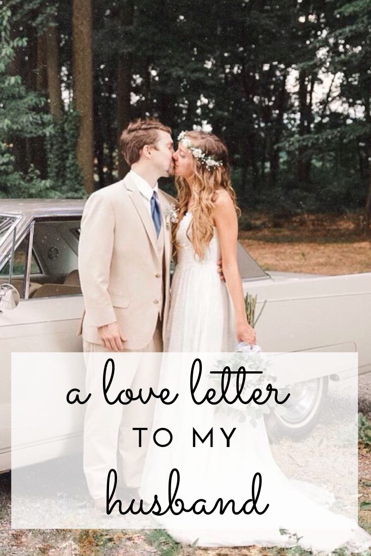 a bride and groom kissing in front of an old car with the words, a love letter to my husband