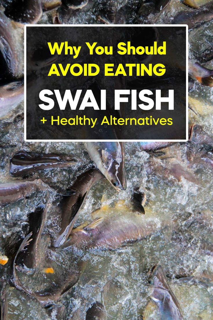 the words why you should avoid eating swai fish and healthy alternatives on top