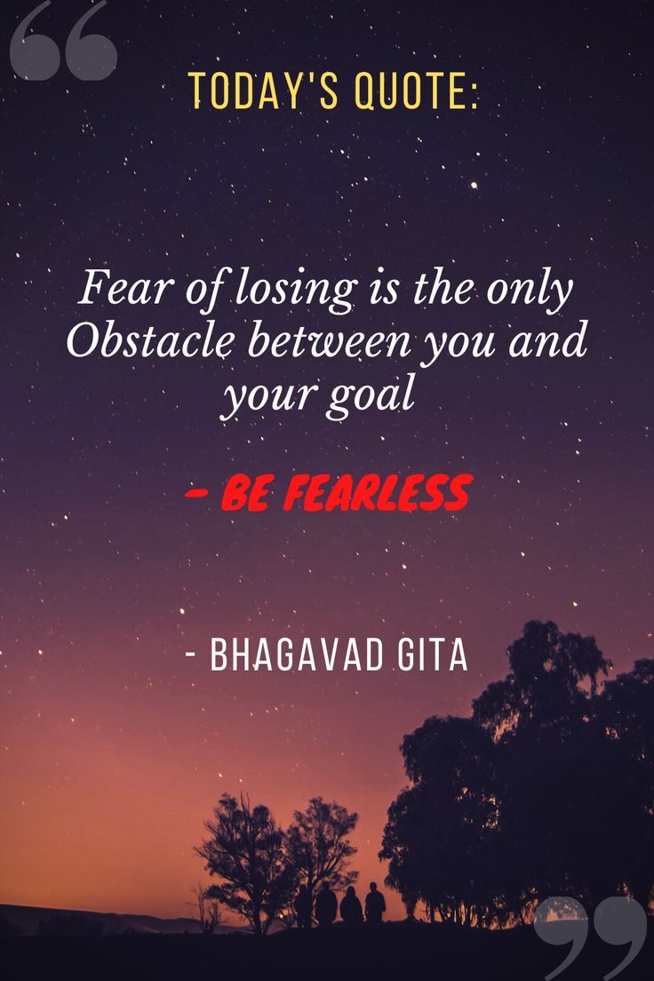 a quote from bhagavada gita about losing the only obstacle between you and your goal