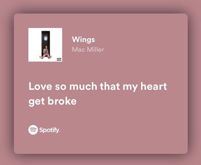 a pink square with the words love so much that my heart get broke by wings mac miller