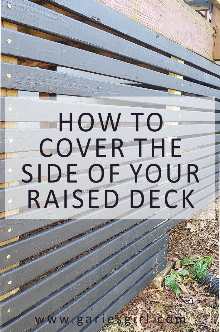 a close up of a wooden fence with the words how to cover the side of your raised deck