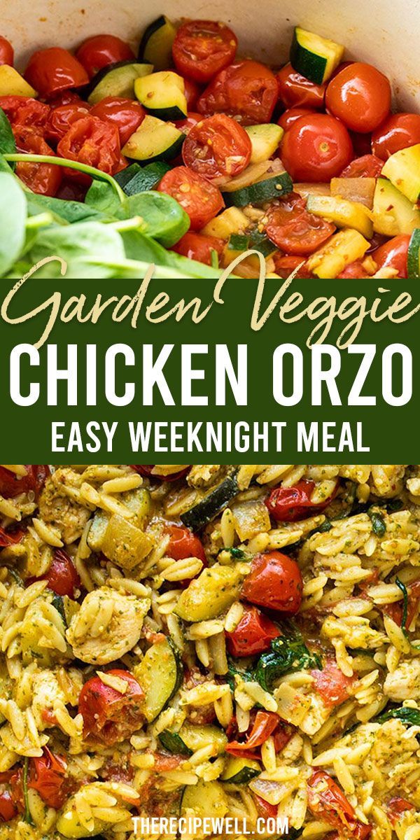 garden veggie chicken orzo is an easy weeknight meal that's ready in under 30 minutes