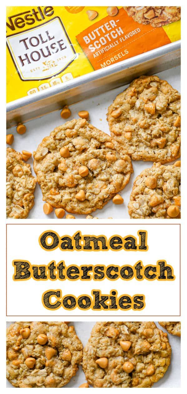 oatmeal butterscotch cookies with the title above it