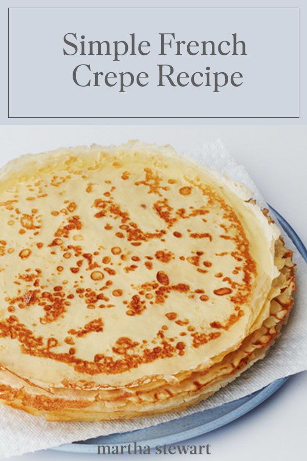 the cover of martha stewart's favorite basic crepe recipe by martha stewart