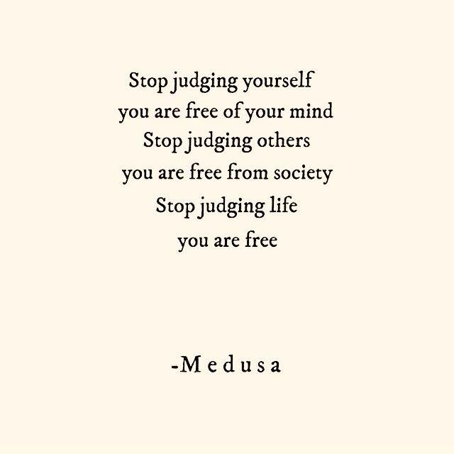 a quote from medusa about judging yourself