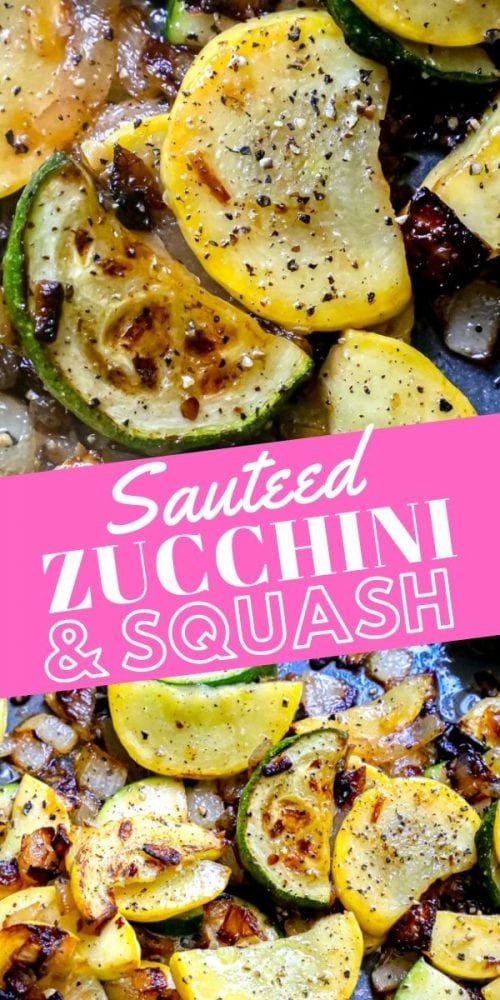 grilled zucchini and squash on a baking sheet with text overlay that reads sauteed zucchini and squash