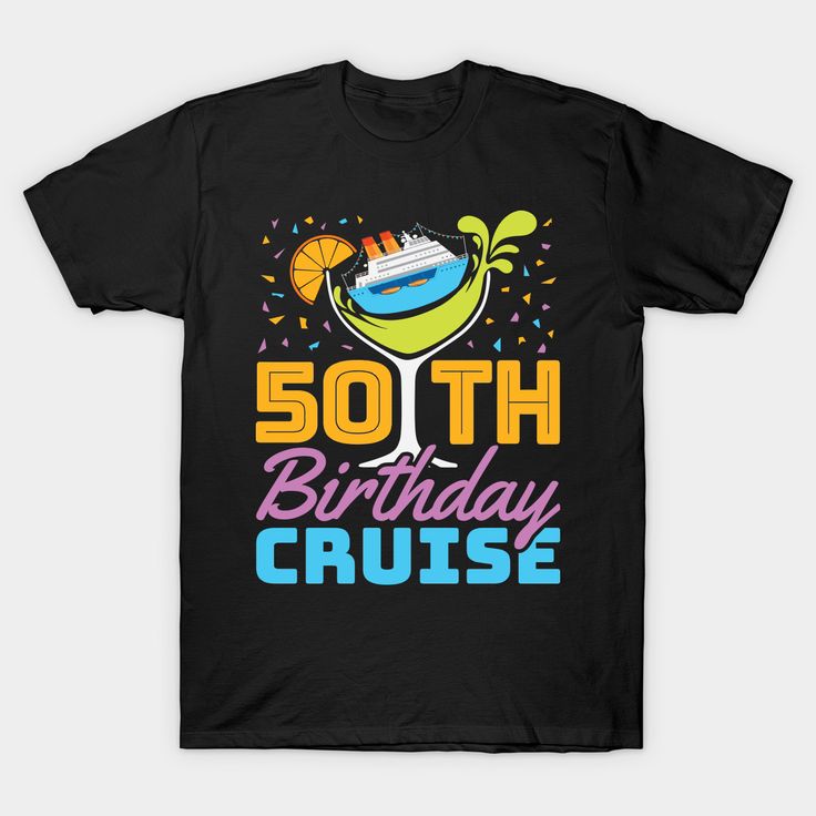 50th Birthday -- Choose from our vast selection of Crewneck and V-Neck T-Shirts to match with your favorite design to make the perfect custom graphic T-Shirt. Pick your favorite: Classic, Relaxed Fit, V-Neck, Tri-Blend, Dolman Extra Soft Tri-Blend, Slouchy V-Neck, Slouchy, Premium, Heavyweight, Curvy, Ringer, and Curvy V-Neck. Customize your color! For men and women. 50th Birthday Squid Tshirts, 50th Birthday For Women, Cruise Gifts, 50th Birthday Party, Tshirt Art, Birthday Design, Kids Magnets, 50th Birthday, Baseball Tshirts