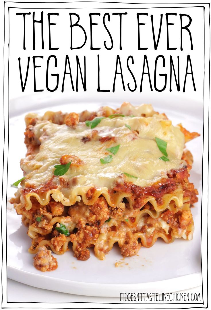 the best ever vegan lasagna