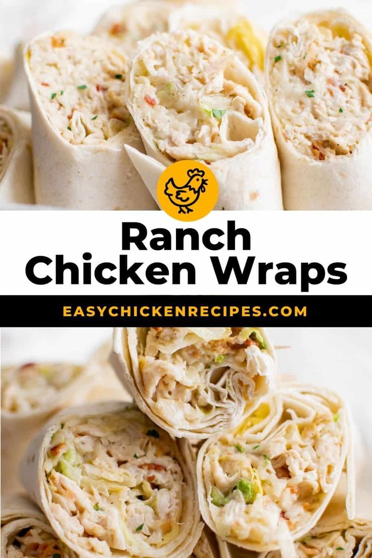 chicken wraps stacked on top of each other with text overlay that reads easy ranch chicken wraps