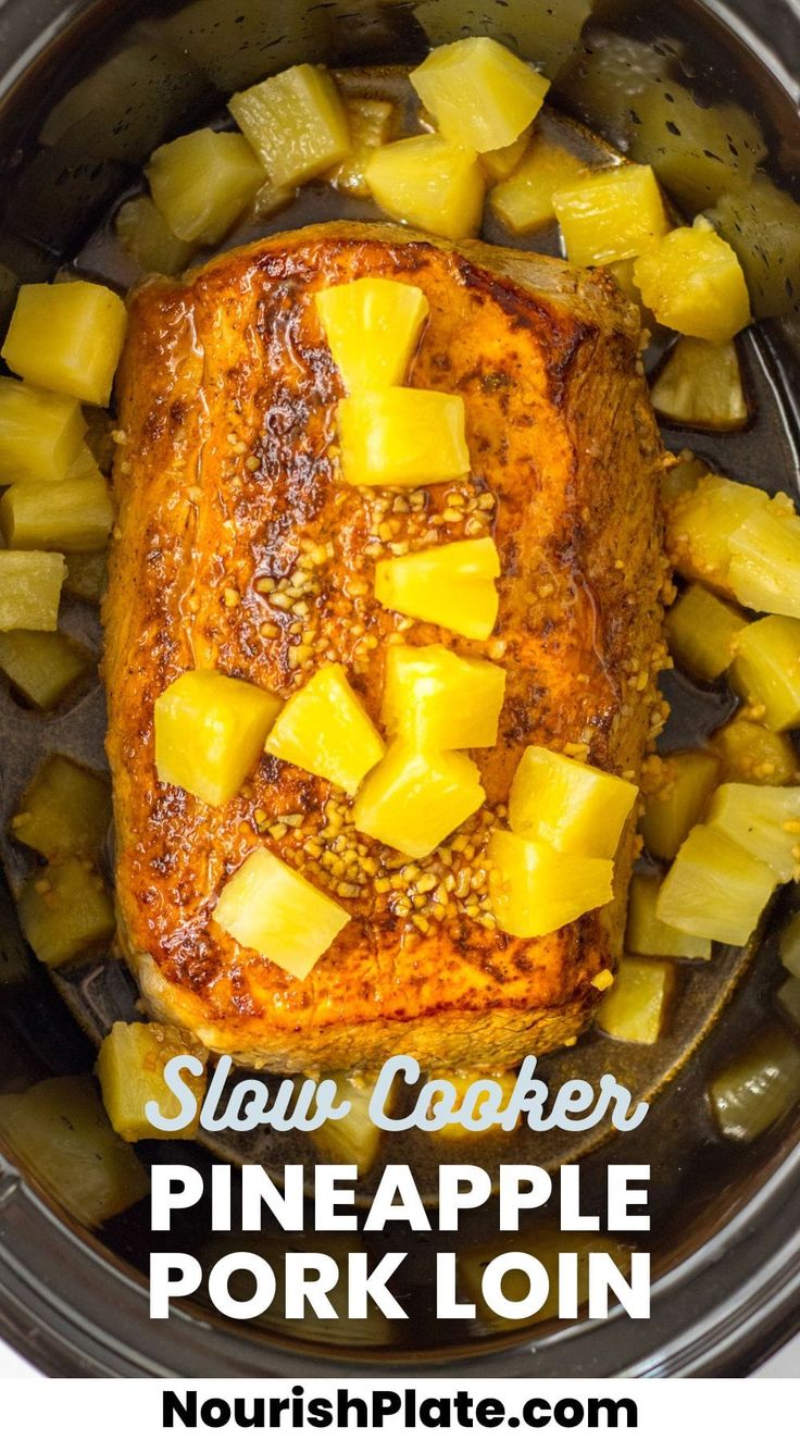 slow cooker pineapple pork loin in the crock pot with text overlay