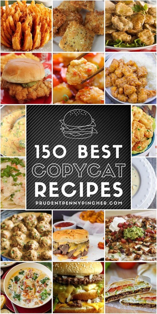 the top 10 best copycatt recipes for any type of food that is ready to be eaten