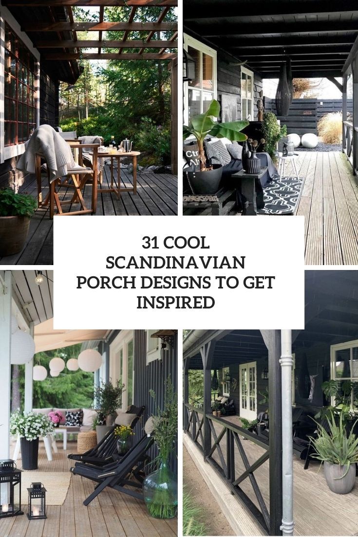 the front porch is covered in plants and chairs, with text overlay that reads 31 cool scandinavian porch designs to get inspired