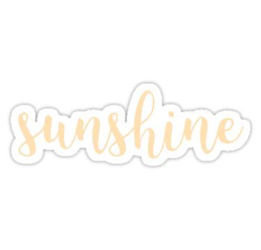 the word sunshine is written in white and orange on a white sticker that says, `