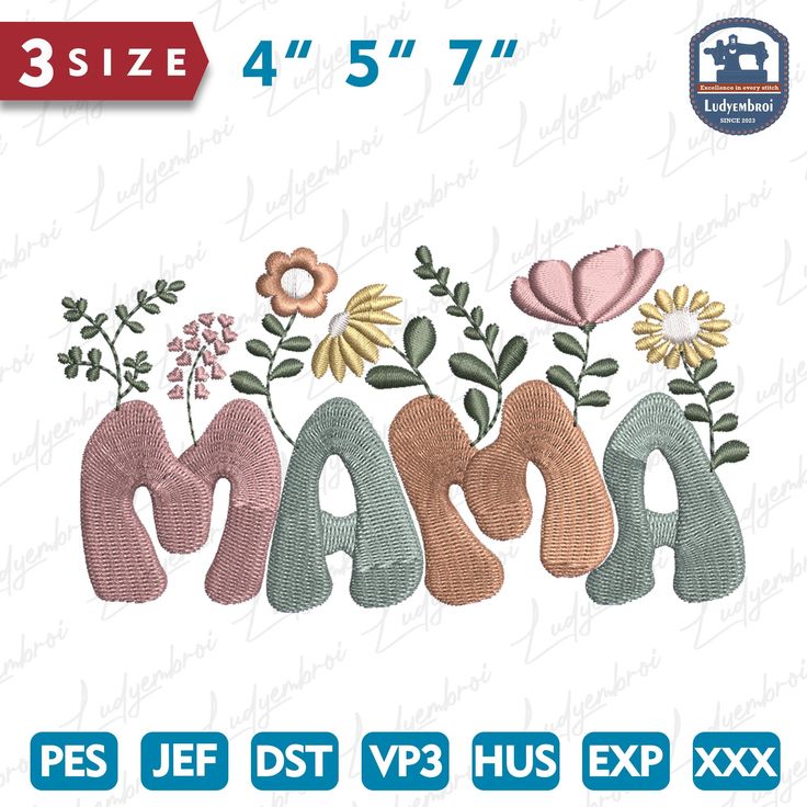 the word mama with flowers and leaves on it is shown in three different font styles