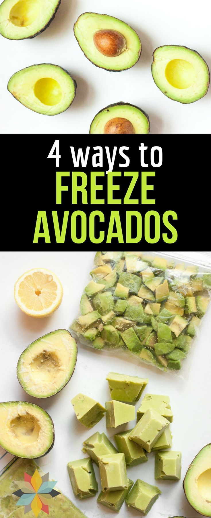 four ways to freeze avocados and how to use them for salad dressings