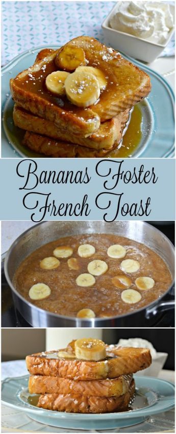 banana fosterer french toast is shown in three different pictures