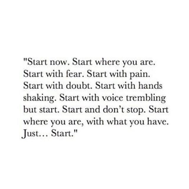 the words start now, start where you are and start with what you're doing