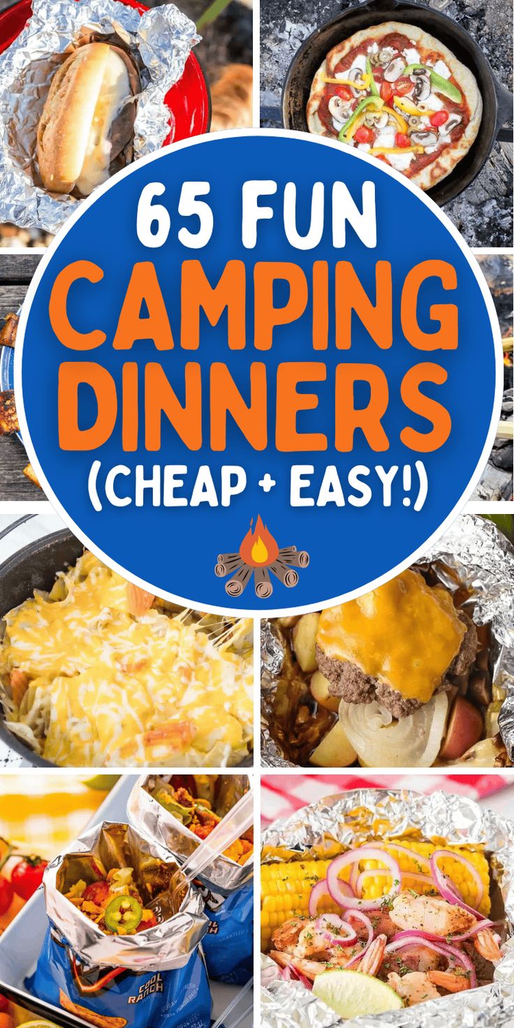 a collage of camping meals with the words, 5 fun camping dinners cheap and easy