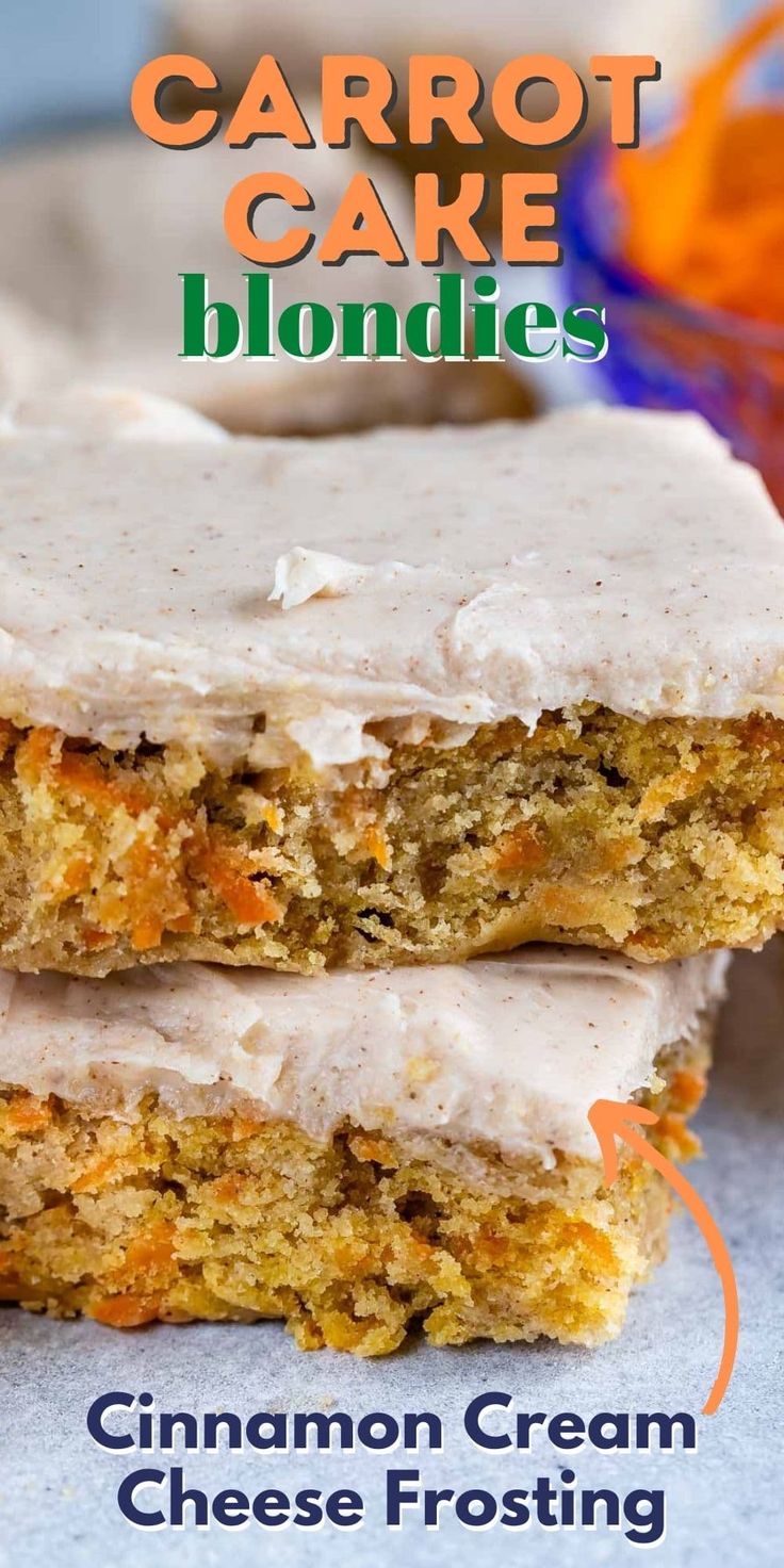 carrot cake blondies with cinnamon cream cheese frosting are stacked on top of each other