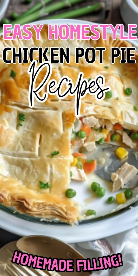 easy homemade chicken pot pie recipe on a plate