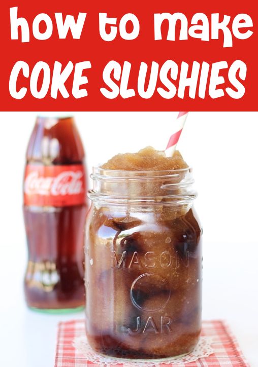 a close up of a jar of coke with the words how to make coke slushies