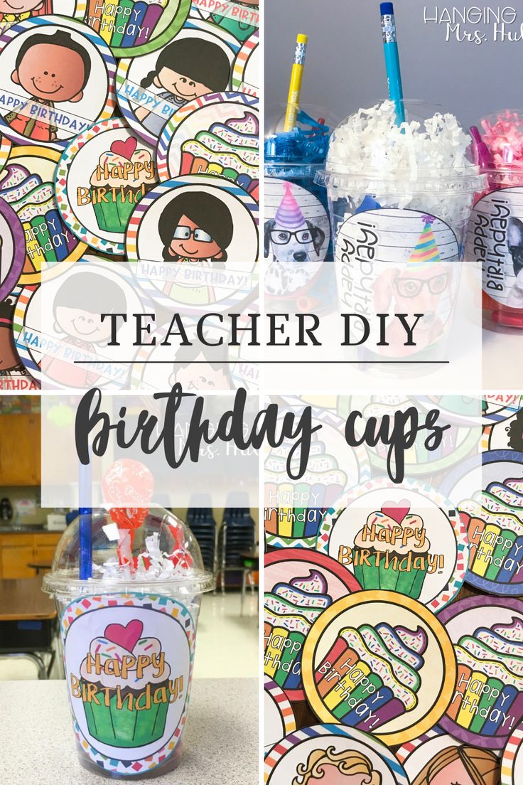 teacher diy birthday cups for kids