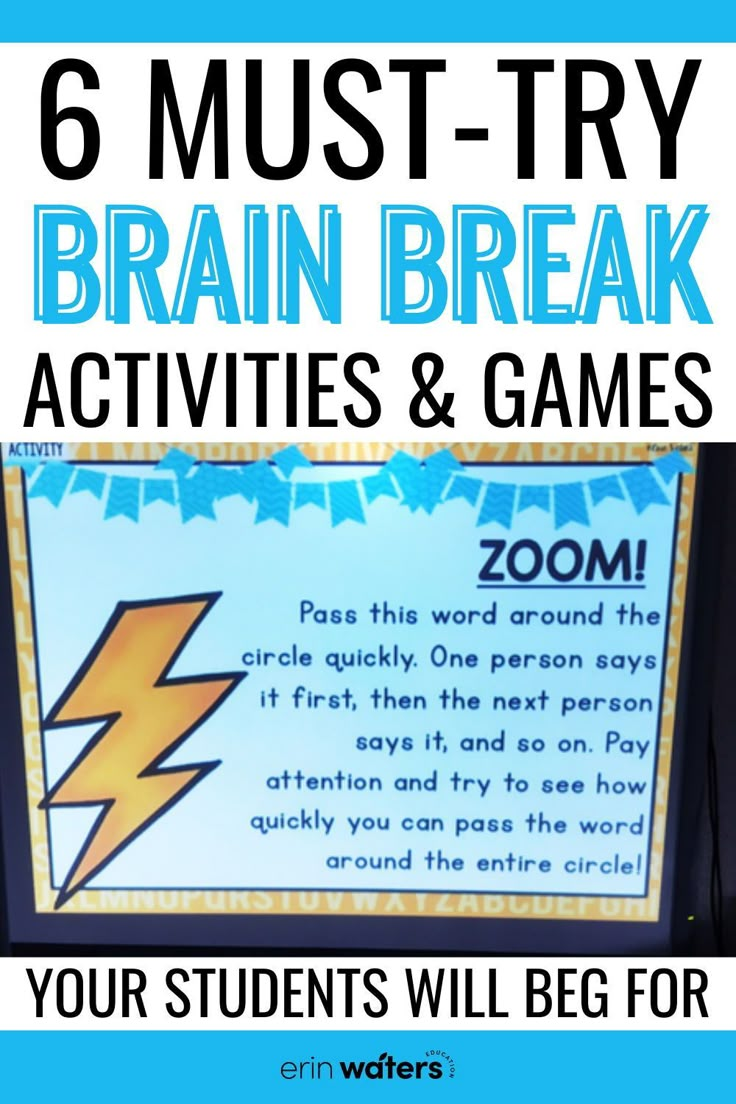 a sign that says, 6 must - try brain break activities & games