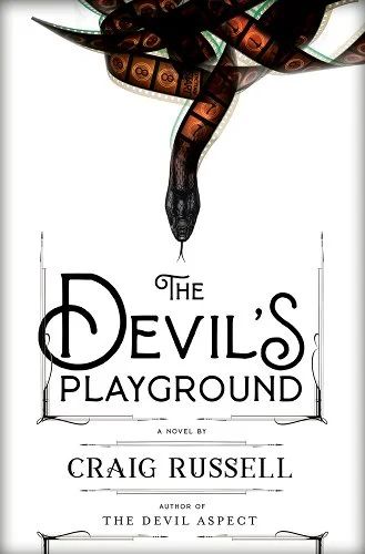 the devil's playground book cover with an image of a snake crawling out of it