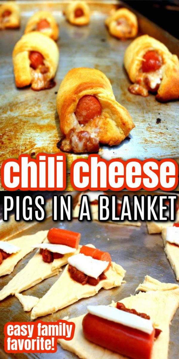 hot dogs in blankets on a baking sheet with text overlay that reads chili cheese pigs in a blanket