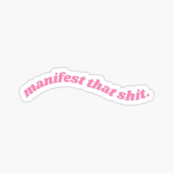 Manifest Stickers, Manifestation Stickers, Vision Board Stickers, Nice Stickers, Weird Stickers, The Office Stickers, Pink Stickers, Career Vision Board, Happy Stickers