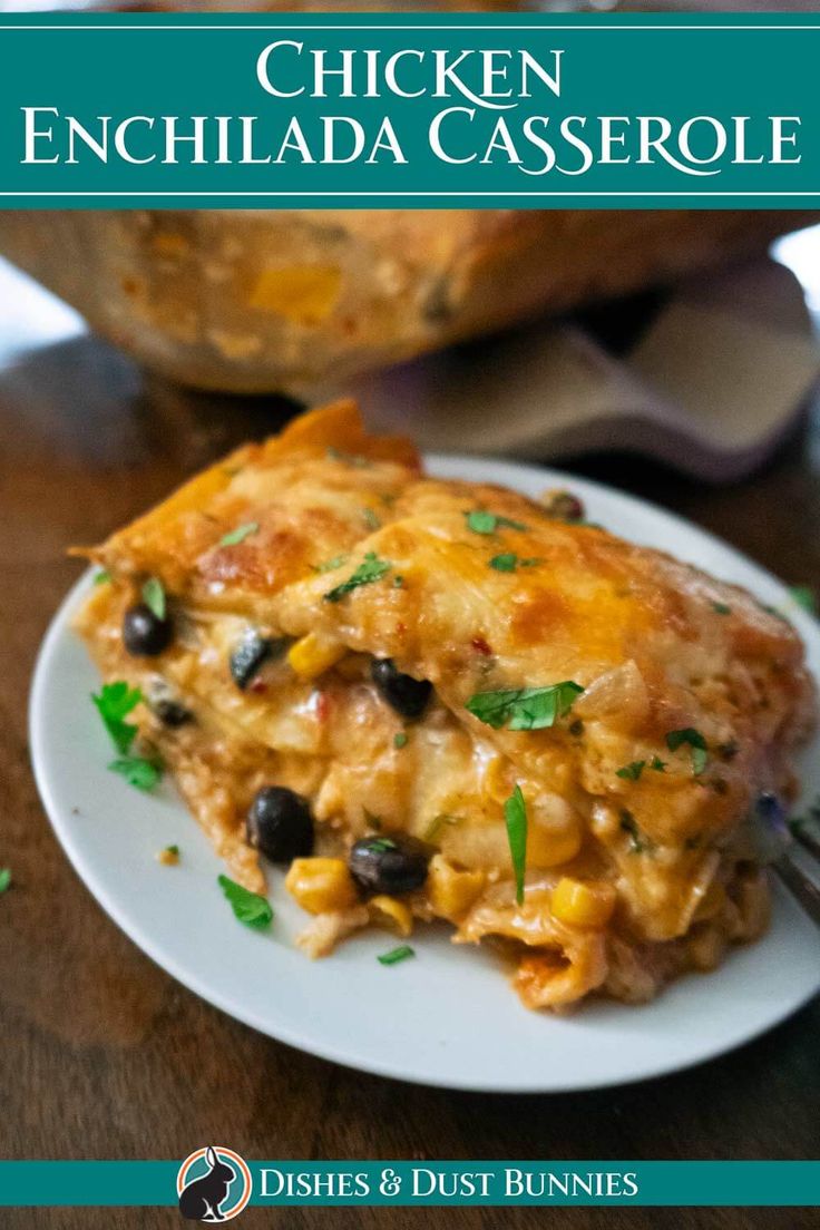 chicken enchilada casserole on a white plate