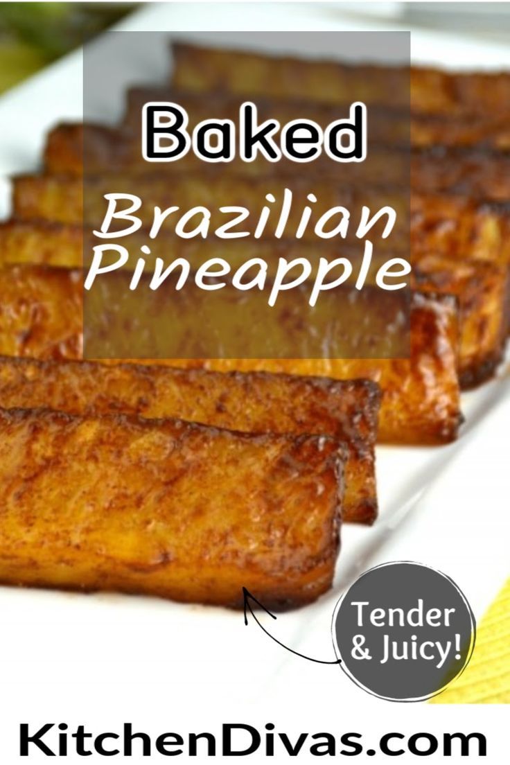 baked brazilian pineapples on a white plate with text overlay that says baked