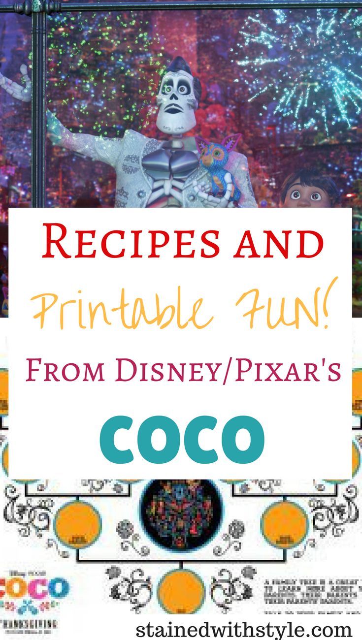 a sign that says, recipes and printable fun from disney / pixar's coco