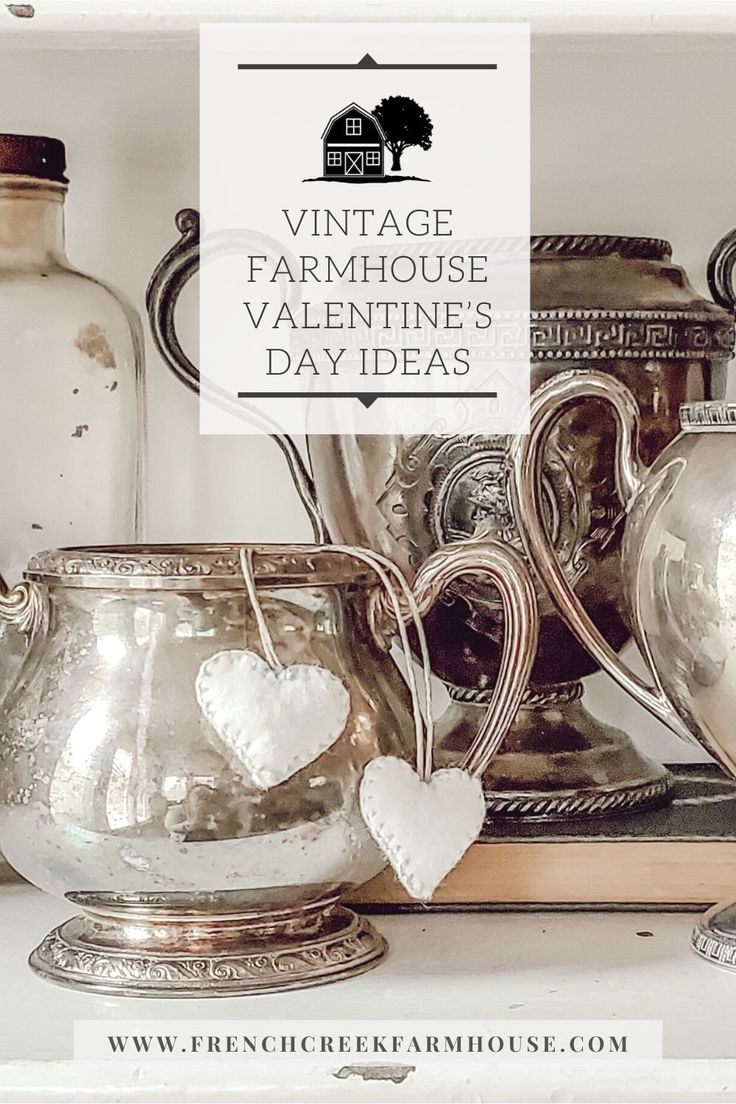 vintage farmhouse valentine's day ideas are displayed on a shelf in the kitchen